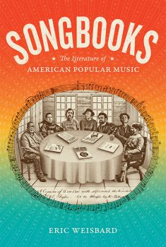 book cover for "Songbooks: The Literature of American Popular Music"